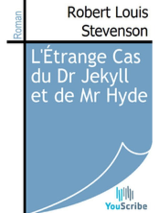 Title details for L'Étrange Cas du Dr Jekyll et de Mr. Hyde by Robert Louis Stevenson - Available
